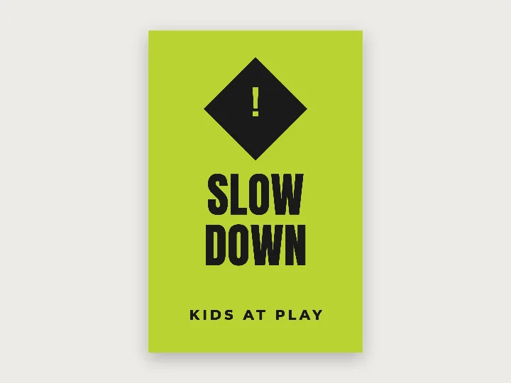 Corflute signs template: slow down, kids at play