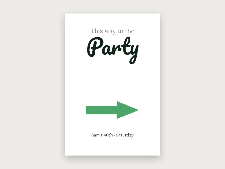 Sign template: this way to the party