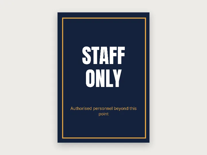Sign template: staff only