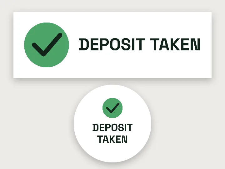 Real estate sticker template: deposit taken with tick