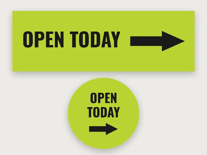 Real estate sticker template: open today with arrow