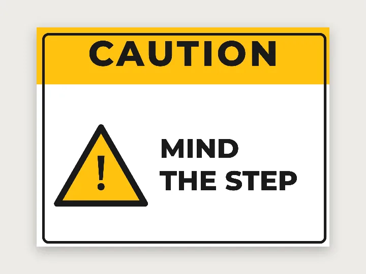 Safety sign template: caution, mind the step