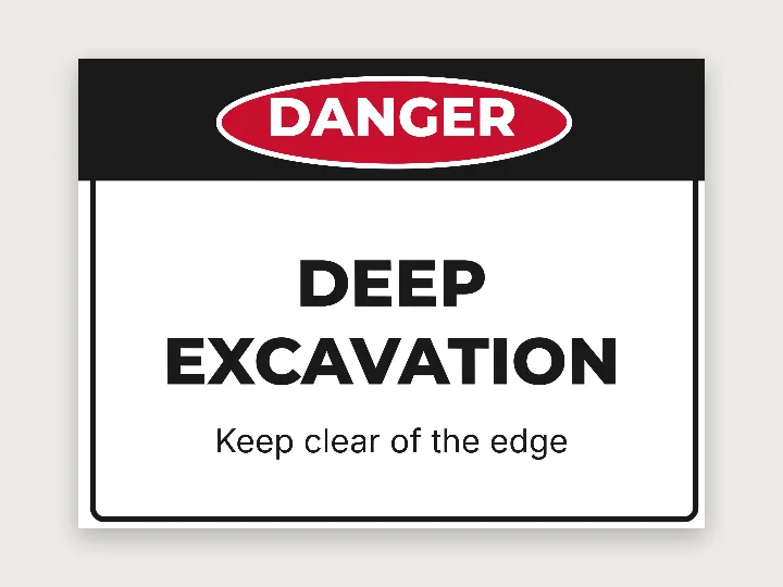 Safety sign template: danger, deep excavation